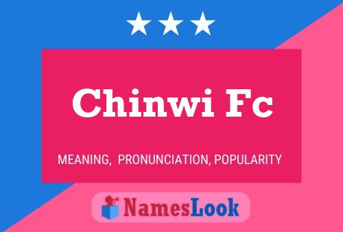 ملصق اسم Chinwi Fc