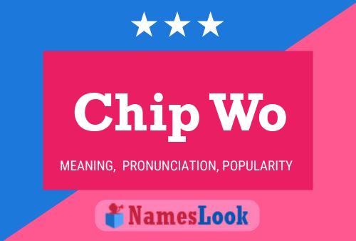 ملصق اسم Chip Wo