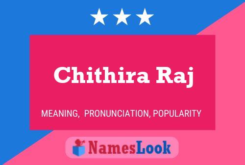 ملصق اسم Chithira Raj