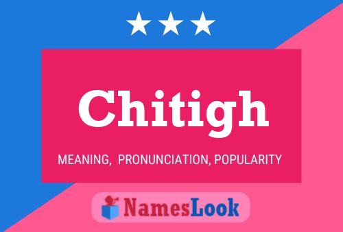 ملصق اسم Chitigh