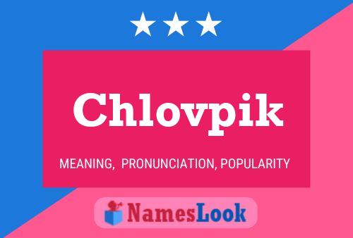 ملصق اسم Chlovpik