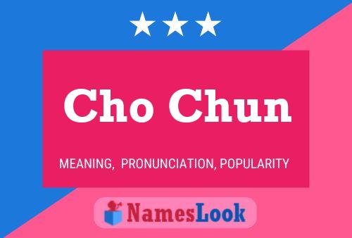 ملصق اسم Cho Chun