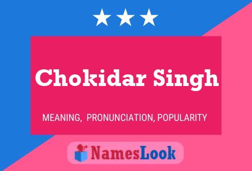 ملصق اسم Chokidar Singh