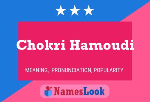 ملصق اسم Chokri Hamoudi