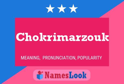 ملصق اسم Chokrimarzouk