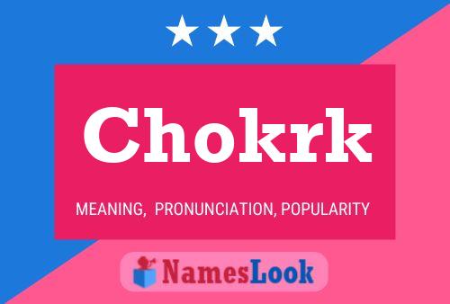 ملصق اسم Chokrk