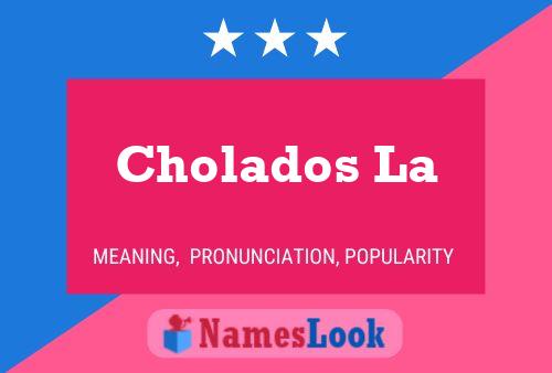 ملصق اسم Cholados La