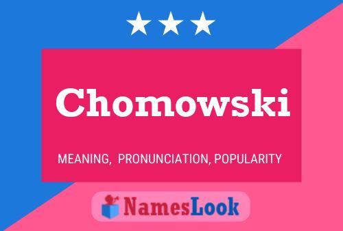 ملصق اسم Chomowski