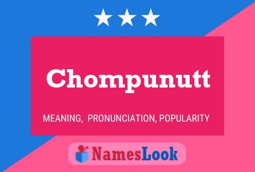 ملصق اسم Chompunutt