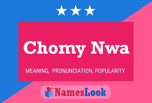 ملصق اسم Chomy Nwa