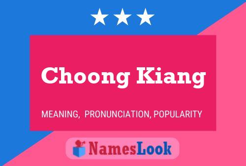 ملصق اسم Choong Kiang