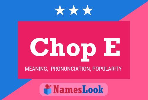 ملصق اسم Chop E