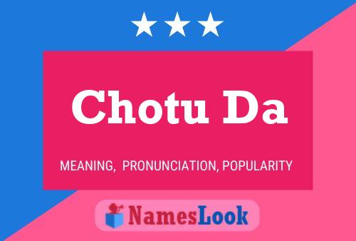 ملصق اسم Chotu Da