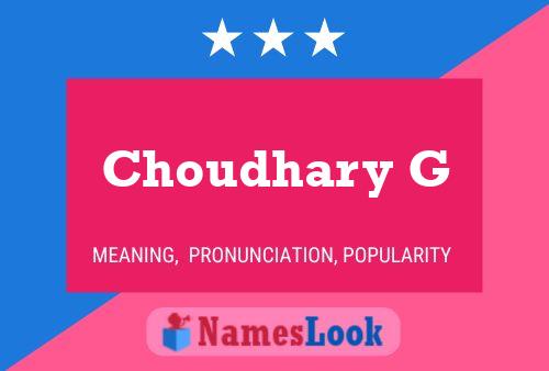 ملصق اسم Choudhary G