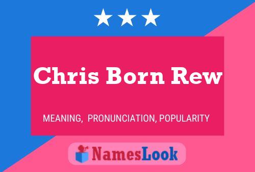 ملصق اسم Chris Born Rew