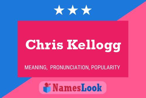 ملصق اسم Chris Kellogg