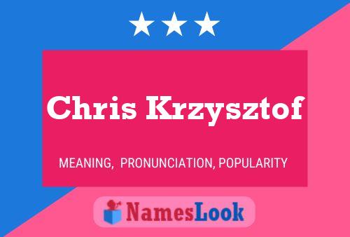 ملصق اسم Chris Krzysztof