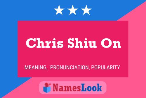 ملصق اسم Chris Shiu On