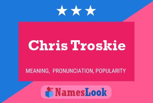 ملصق اسم Chris Troskie