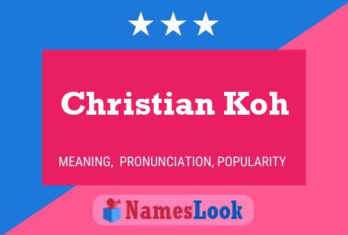 ملصق اسم Christian Koh