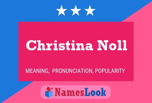 ملصق اسم Christina Noll