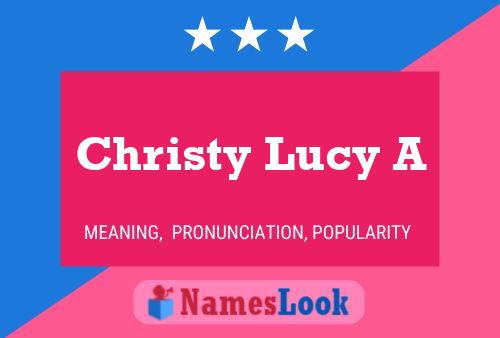 ملصق اسم Christy Lucy A