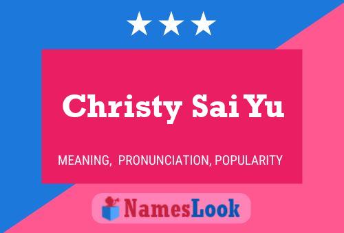 ملصق اسم Christy Sai Yu