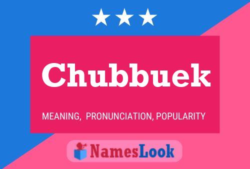 ملصق اسم Chubbuek