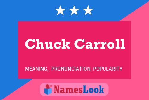 ملصق اسم Chuck Carroll