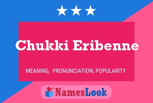 ملصق اسم Chukki Eribenne