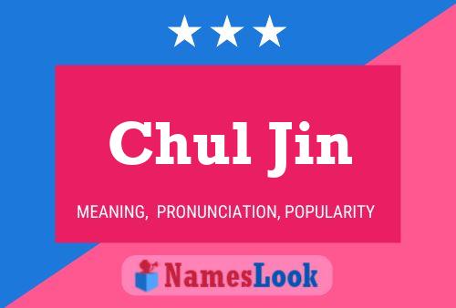 ملصق اسم Chul Jin