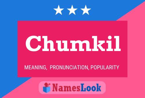 ملصق اسم Chumkil