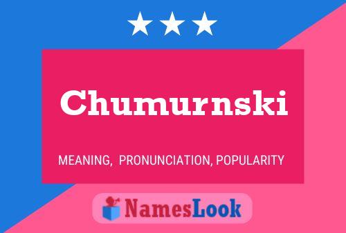 ملصق اسم Chumurnski