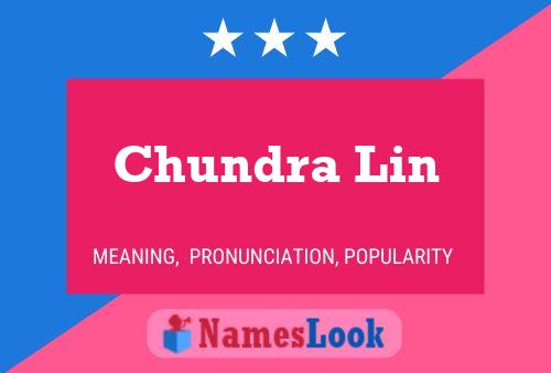 ملصق اسم Chundra Lin