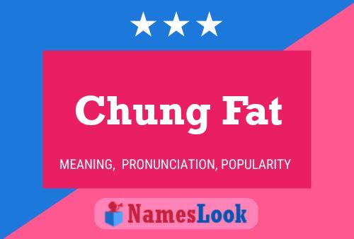 ملصق اسم Chung Fat