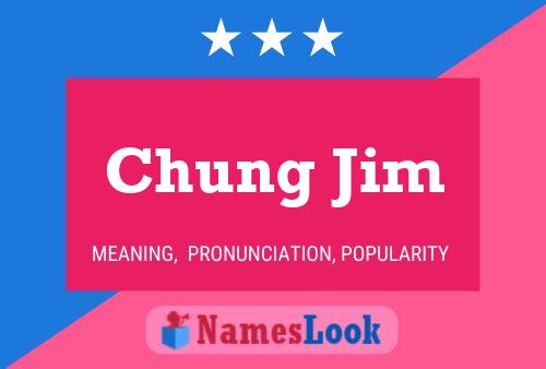 ملصق اسم Chung Jim