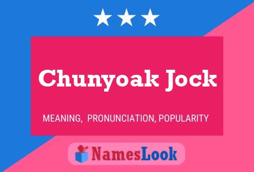 ملصق اسم Chunyoak Jock