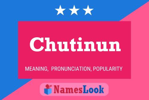 ملصق اسم Chutinun