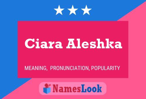 ملصق اسم Ciara Aleshka