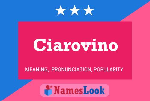 ملصق اسم Ciarovino