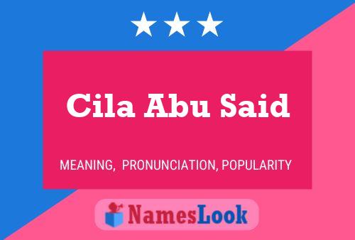 ملصق اسم Cila Abu Said