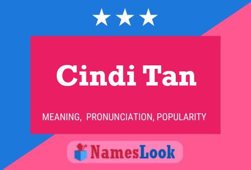 ملصق اسم Cindi Tan