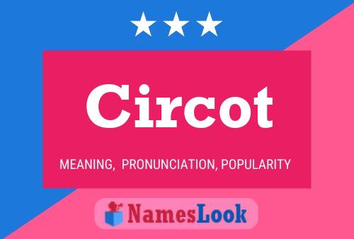 ملصق اسم Circot