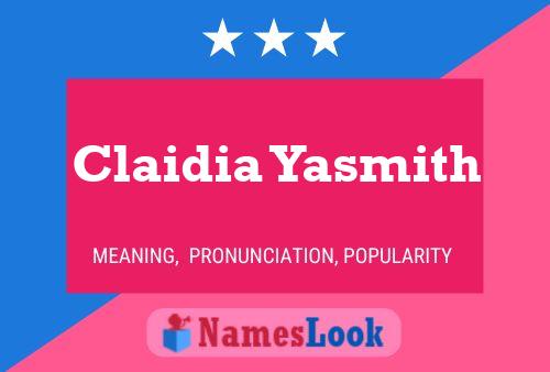 ملصق اسم Claidia Yasmith