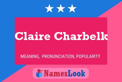 ملصق اسم Claire Charbelk