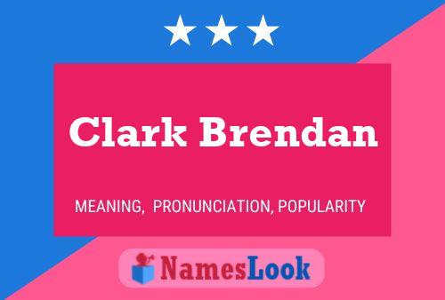 ملصق اسم Clark Brendan