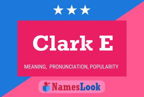 ملصق اسم Clark E