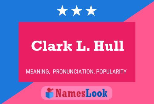 ملصق اسم Clark L. Hull