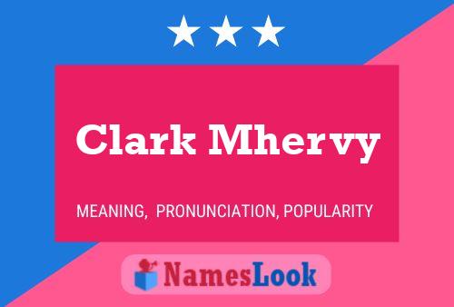 ملصق اسم Clark Mhervy