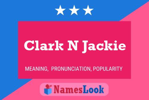 ملصق اسم Clark N Jackie